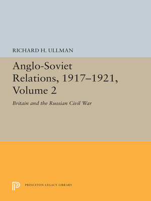 cover image of Anglo-Soviet Relations, 1917-1921, Volume 2